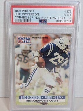 1991 Pro Set Football  Eric Dickson COR-BIO 677 YDS-No NFLPA Logo #17 PSA MINT 9